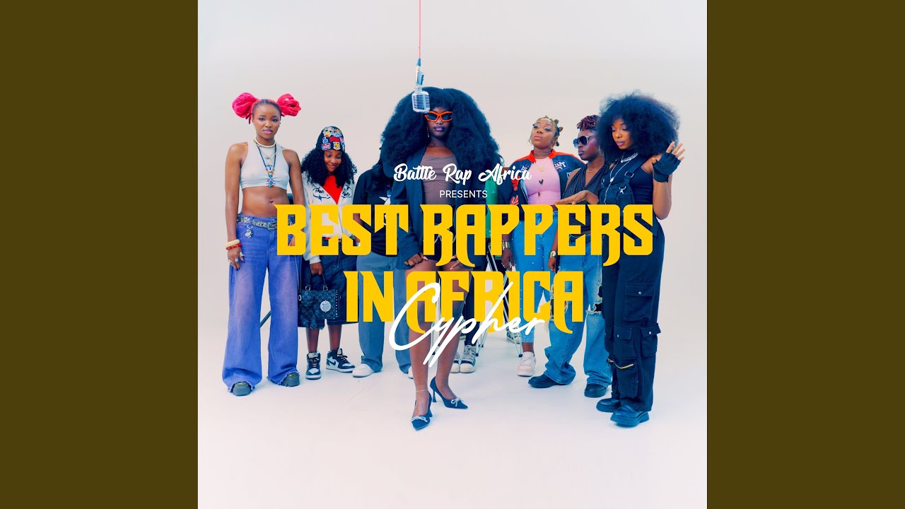 Best Rappers in Africa Cypher