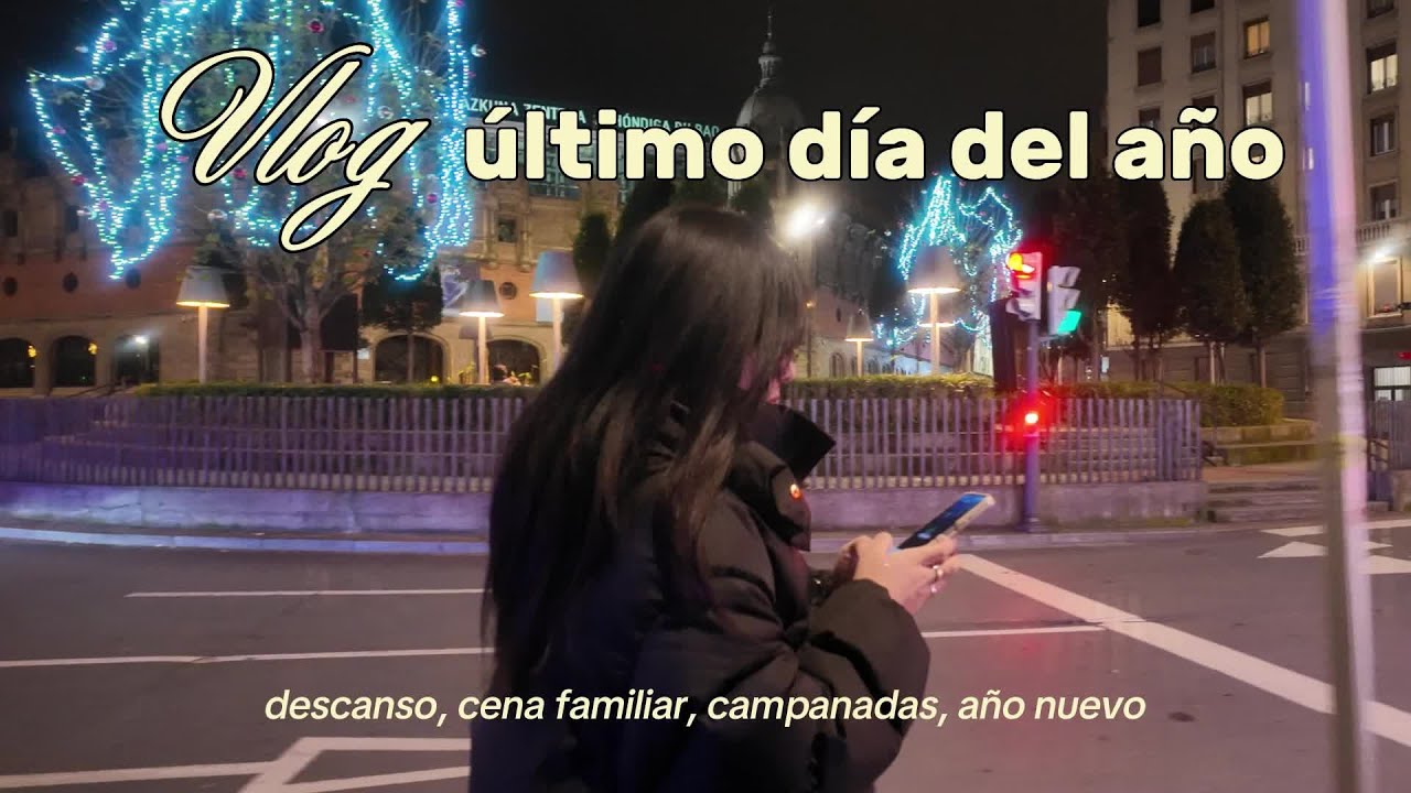 VLOG 🌟 ¡último día del año!