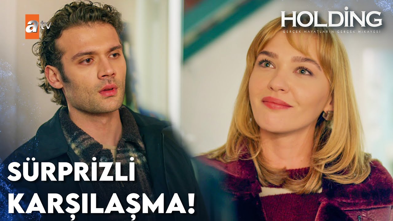 Sema ve Kerem'in tekrar tanışması olay oldu ! - Holding 4. bölüm