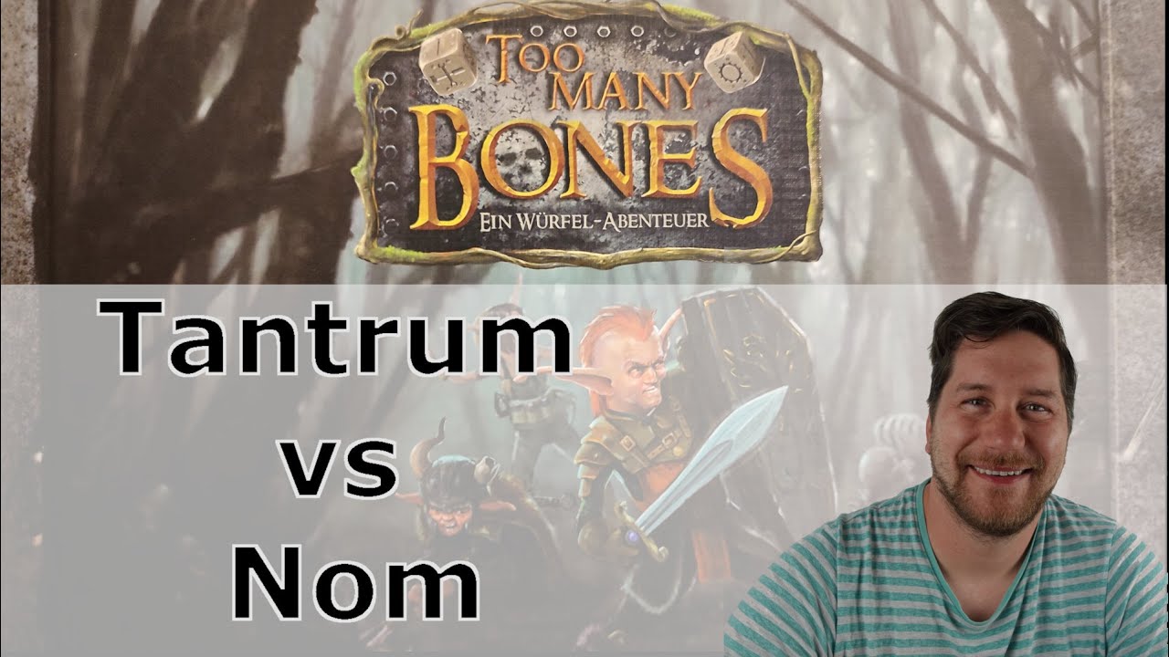 Too Many Bones - Tantrum vs Nom - Deutsch - Solo Playthrough