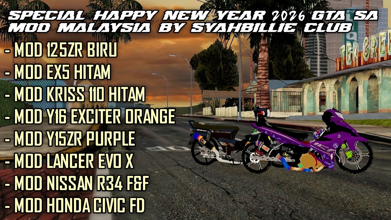 MODPACK SPECIAL HAPPY NEW YEAR 2026 GTA SA MOD MALAYSIA BY SYAHBILLIE CLUB