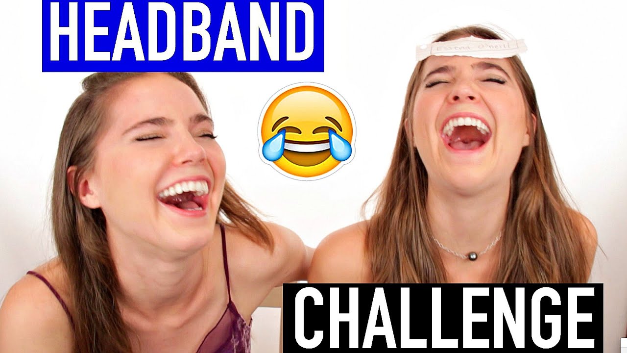 The Headband Challenge - Nina and Randa