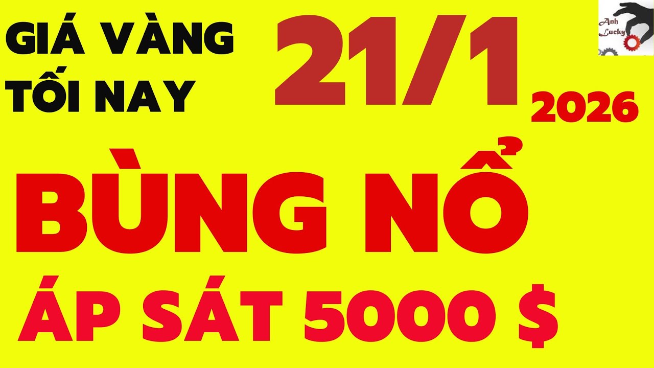 giá vàng hôm nay tối ngày 21/1/2026 - gia vang hom nay 9999 – xem giá vàng 9999 bao nhiêu 1 chỉ ?
