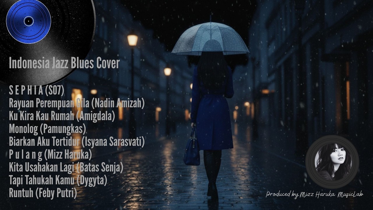 Indonesia Jazz-Blues Cover - Rayuan Perempuan Gila, Sephia, Runtuh, monolog, Kita Usahakan Lagi