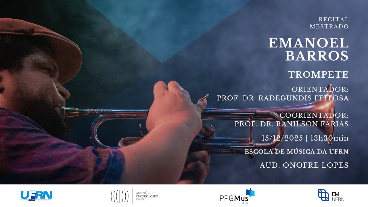 Recital de Mestrado - Emanoel Barros - Trompete - 2025