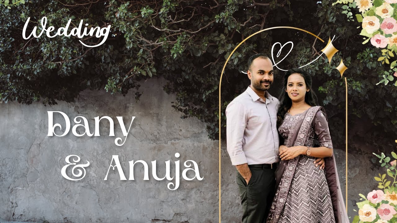 Dany and Anuja Wedding Live Streaming
