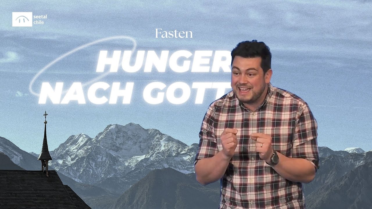 Fasten | Hunger nach Gott | Cédric Brügger | seetal chile