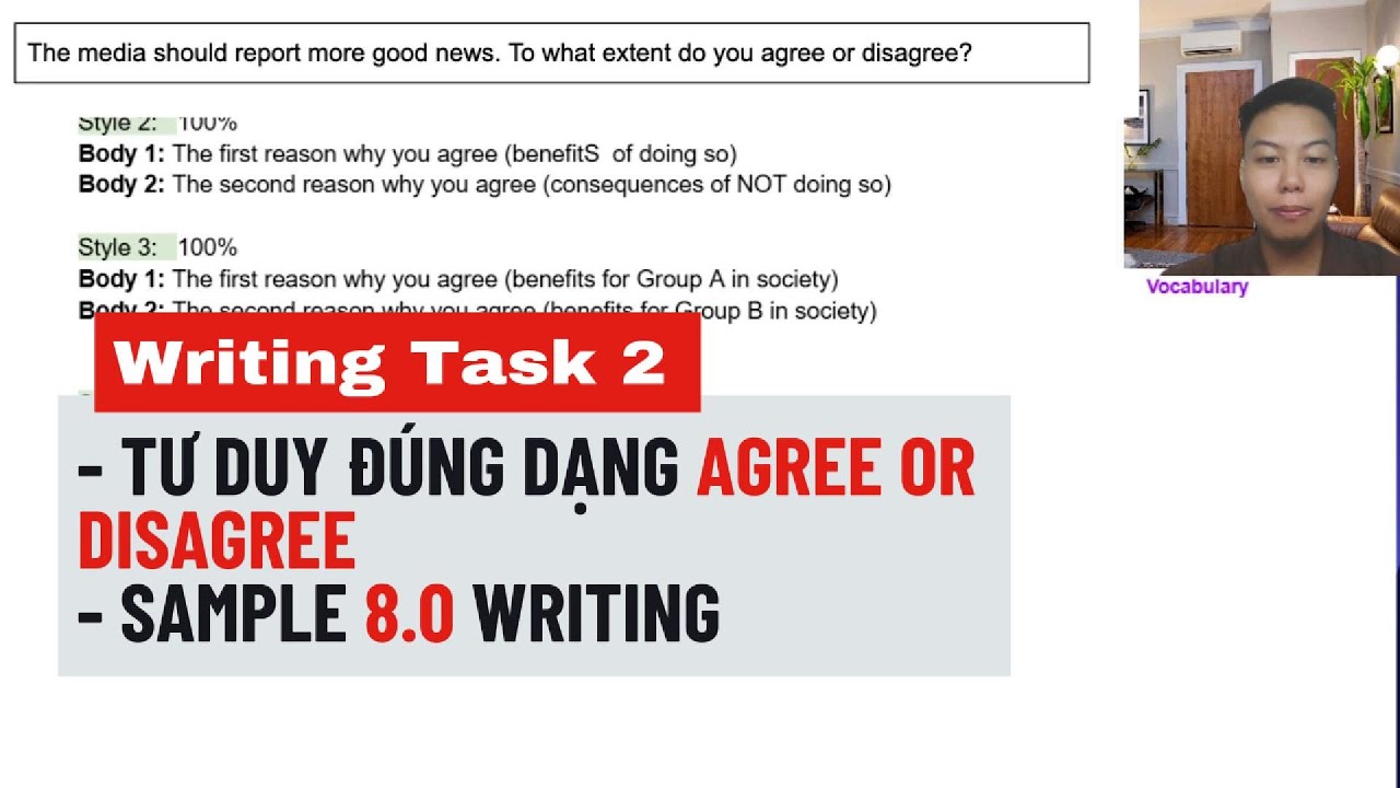 8.5 IELTS ✨6 cách triển khai dạng Agree or Disagree &  Sample 8.0 Writing