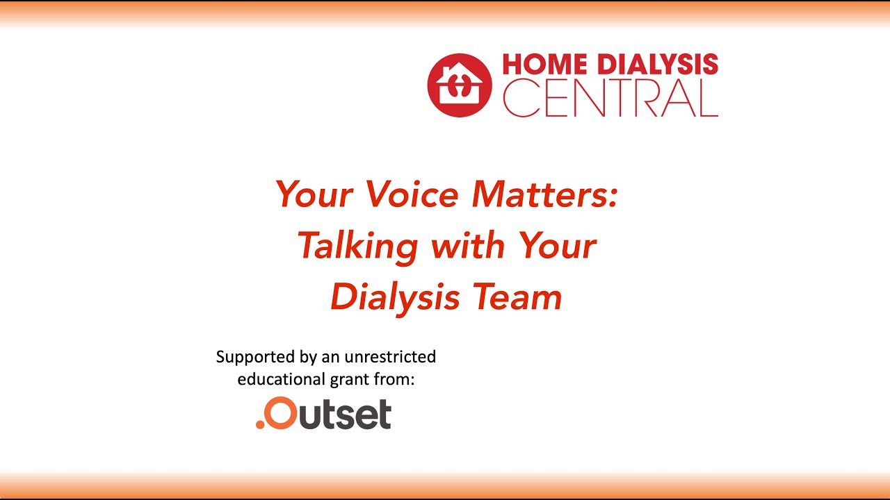 Your Voice Matters   Talking with Your Dialysis Team