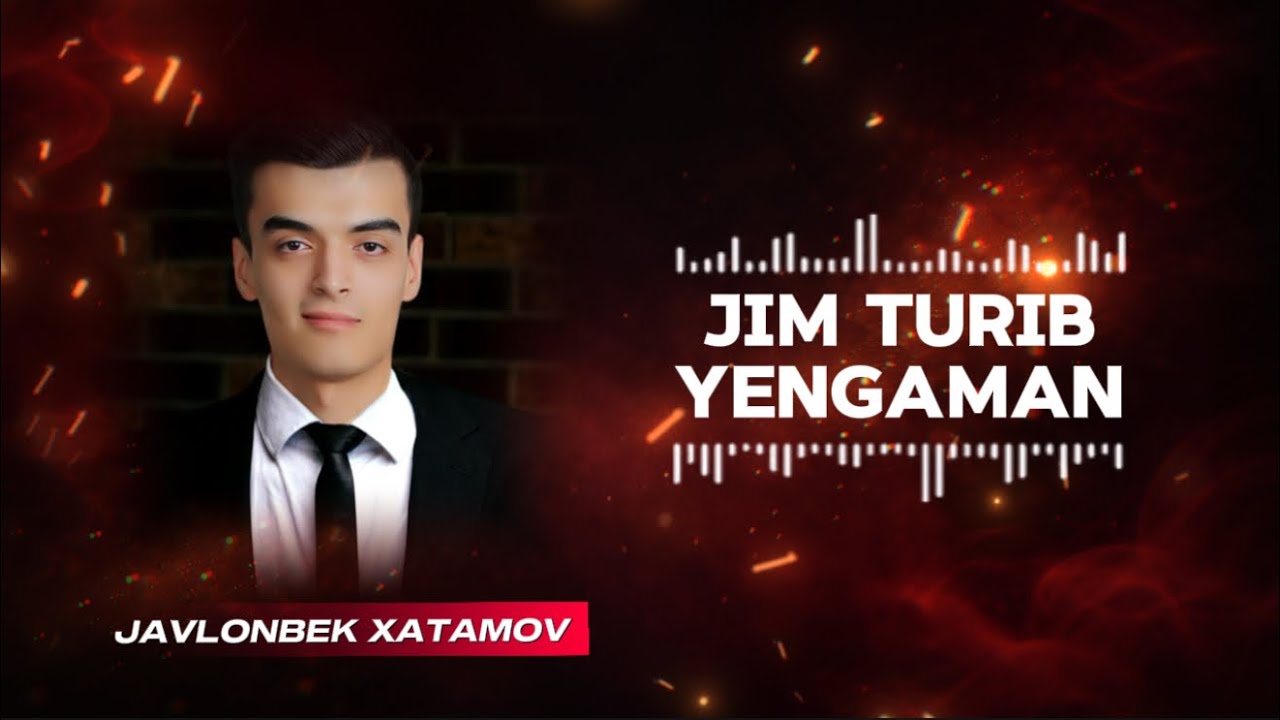 Jim turib yengaman - Javlonbek Xatamov