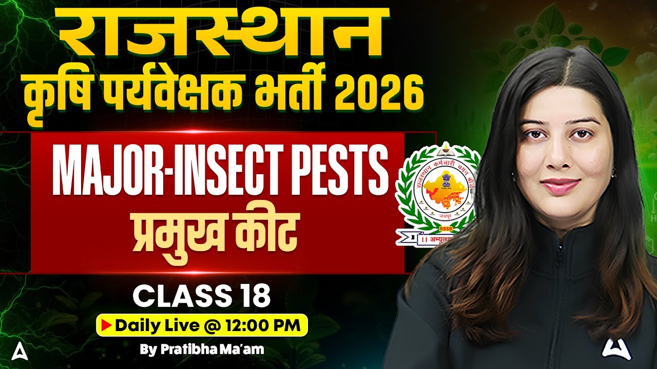 Rajasthan Agriculture Supervisor Classes | Agri Supervisor Major-Insect Pests | By Pratibha Mam