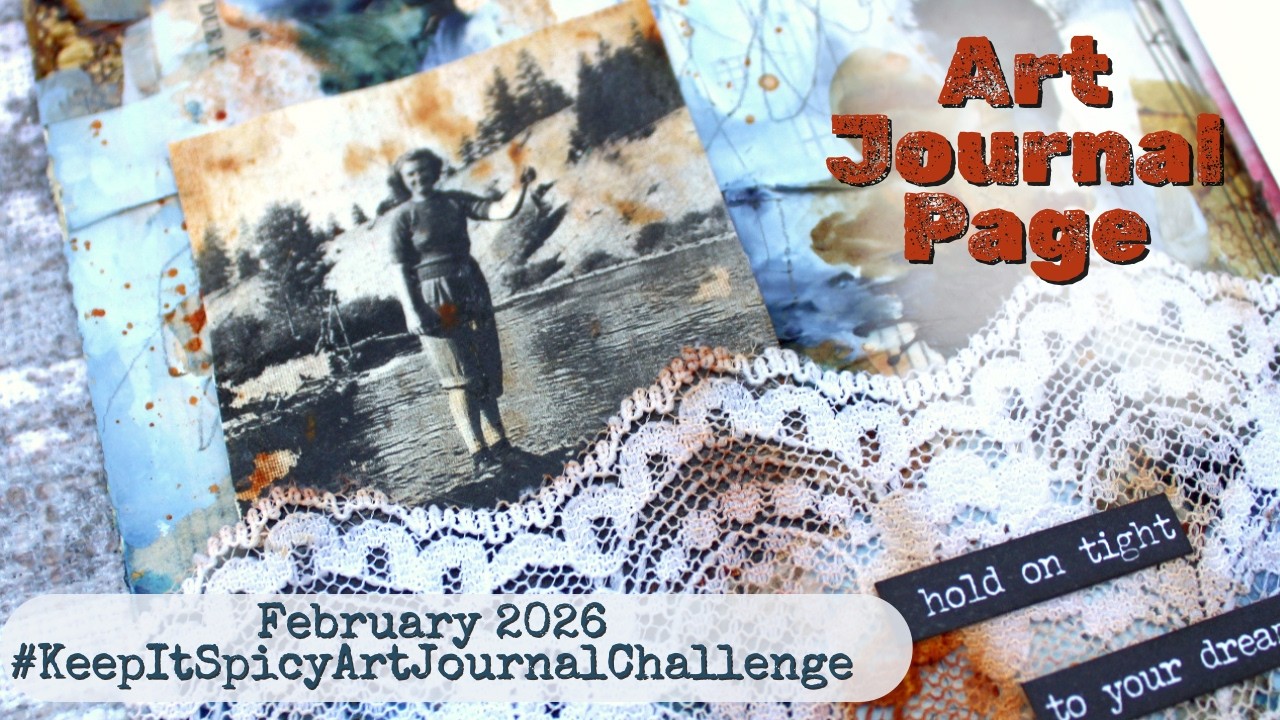 Art Journal Page | Feb 2026 #KeepItSpicyArtJournalChallenge