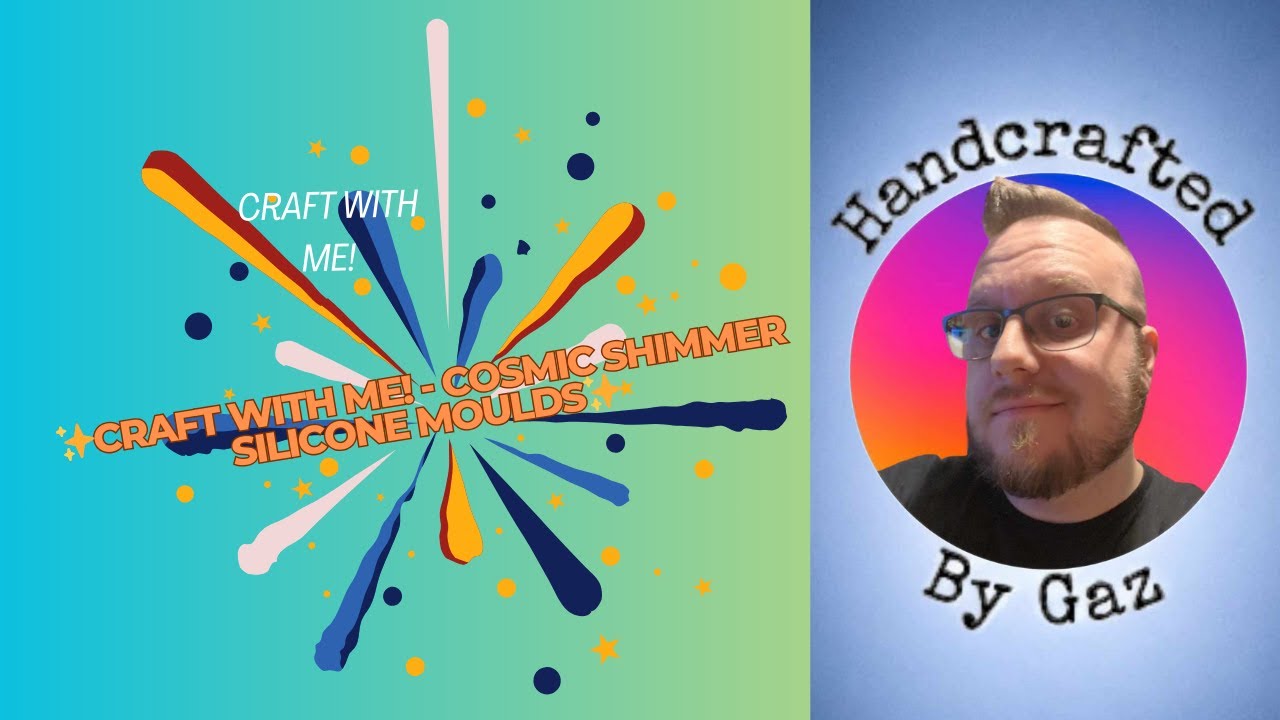 ✨Craft With Me! - Cosmic Shimmer Silicone Moulds✨ Part 2