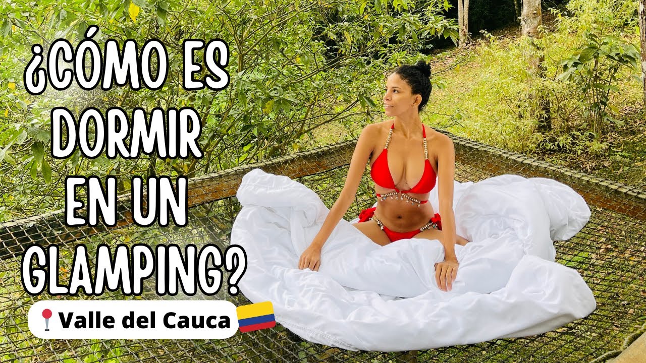 Mi experiencia en un GLAMPING cerca a Cali. Colombia #glamping #colombia #valledelcauca