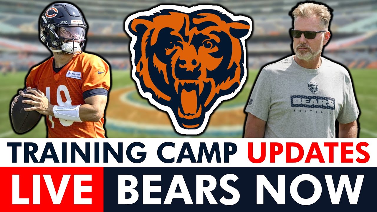 Chicago Bears Now: Live News & Rumors + Q&A w/ Harrison Graham (July 22)