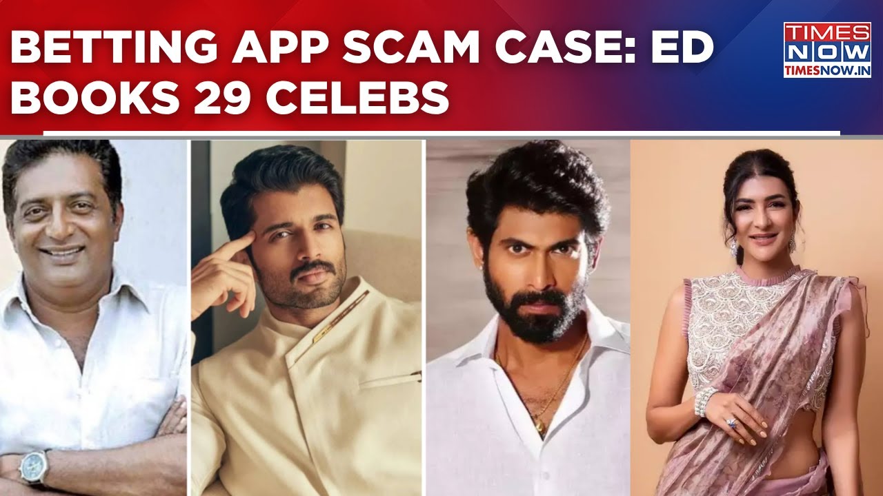 Betting App Scam Case: 29 Mega Stars Including Vijay Deverakonda, Prakash Raj, Rana Daggubati Booked