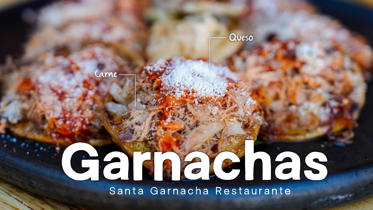 Santas Garnachas en Oaxaca (Estas si son Garnachas)