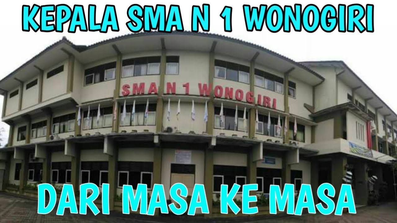 Kepala SMA Negeri 1 Wonogiri dari masa ke masa