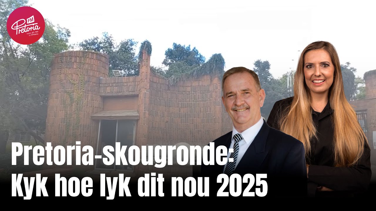 Pretoria-skougronde: Kyk hoe lyk dit nou 2025