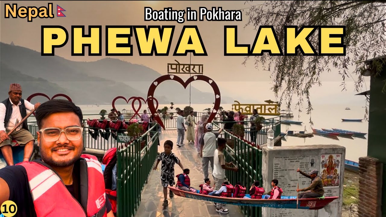 Phewa Lake, Nepal | Phewa Lake in Pokhara | Phewa Taal  | Pokhara Phewa Lake