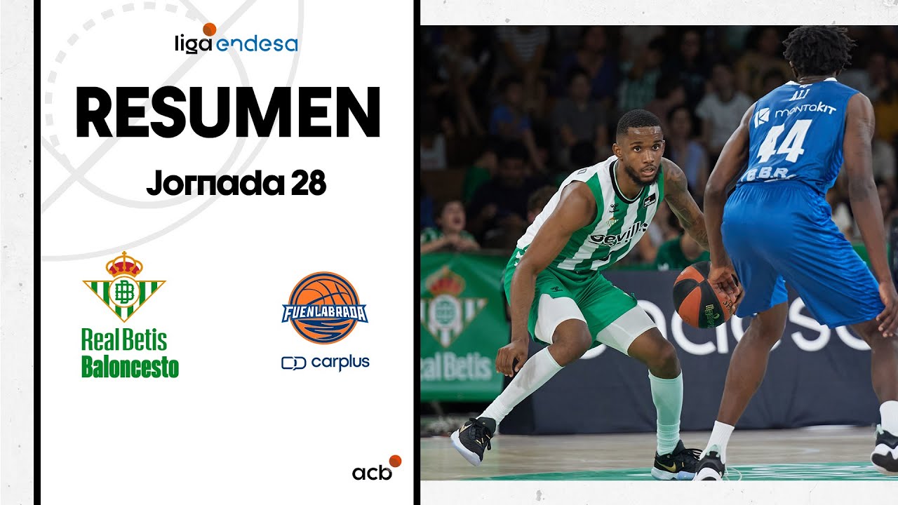 Real Betis Baloncesto - Carplus Fuenlabrada (87-77) RESUMEN | Liga Endesa 2022-23