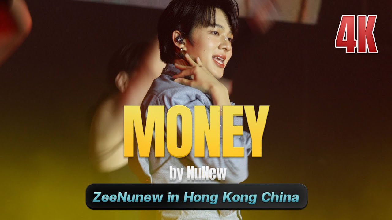 Money by #Nunew #ZeeNuNew 1st Concert 'ANOTHER LIFE' in Hong Kong China 20240713