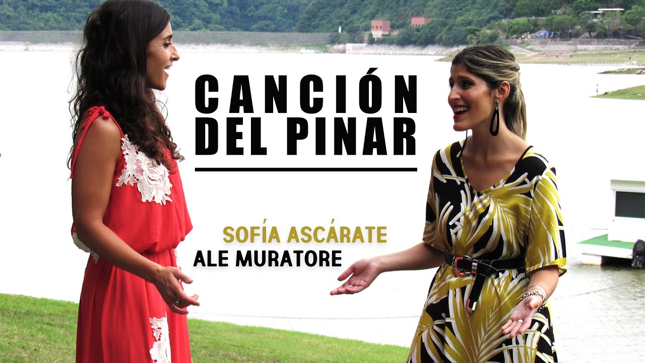 Ale Muratore & Sofía Ascárate - Canción del Pinar