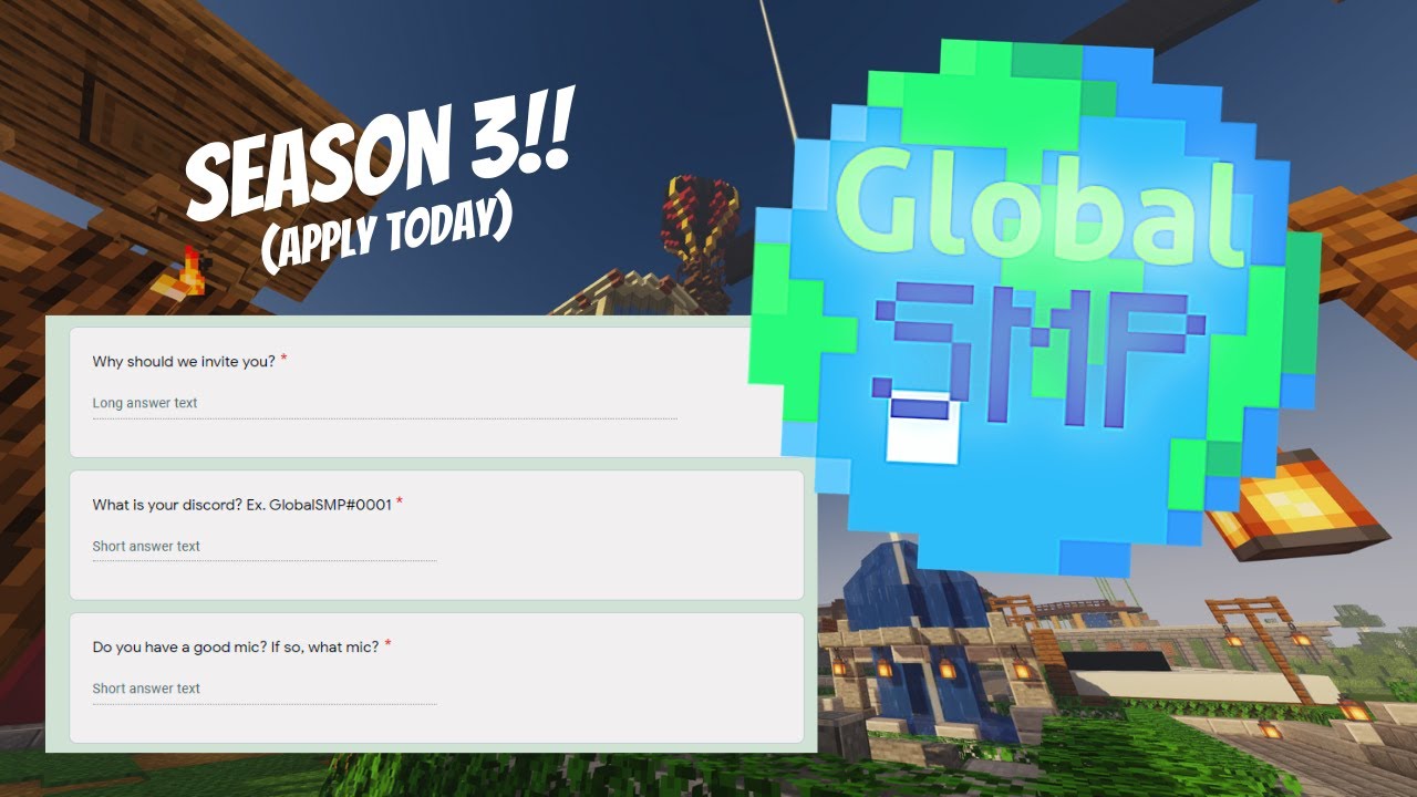 YOU can join Global SMP :II: Season 3 : APPLY TODAY