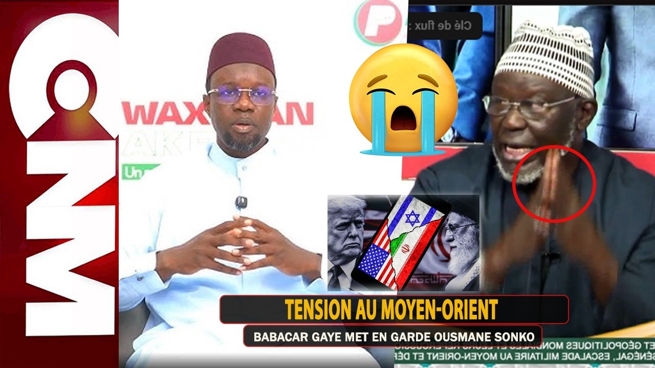 Tension au Moyen-Orient : Babacar Gaye met en garde Ousmane Sonko « Qu’il n’engage pas le Sénégal… »