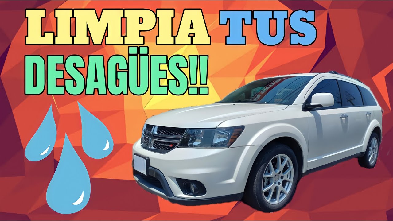 ⭐​Como DESTAPAR los DESAGÜES DE QUEMACOCO de tu Journey R/T, SXT, GT ¡SIN COMPLICACIONES!⭐​