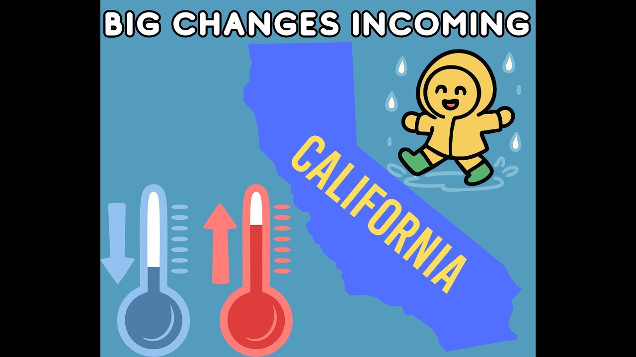 California Weather: Big Changes Coming, the Latest...
