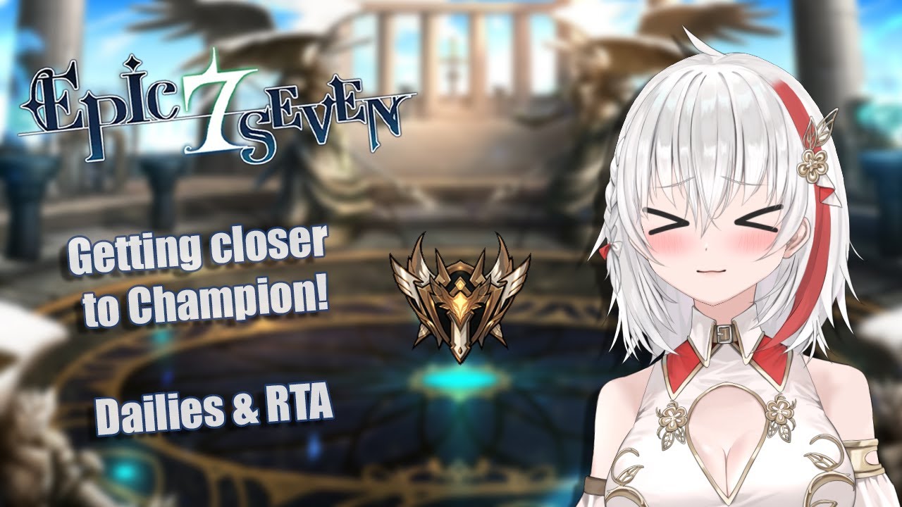 【EPIC SEVEN】Finally weekend! (Dailies & RTA) ~