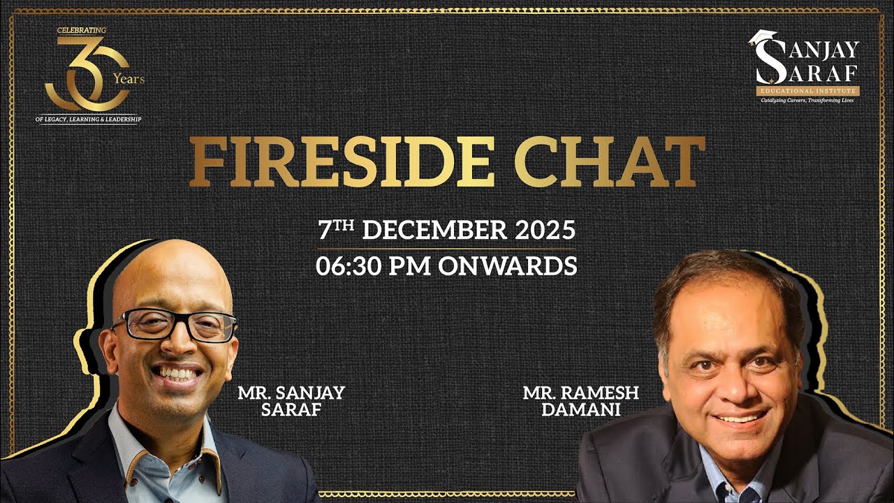 30th Anniversary Celebration of SSEI | Fireside Chat with Mr. Ramesh Damani and Sanjay Saraf Sir