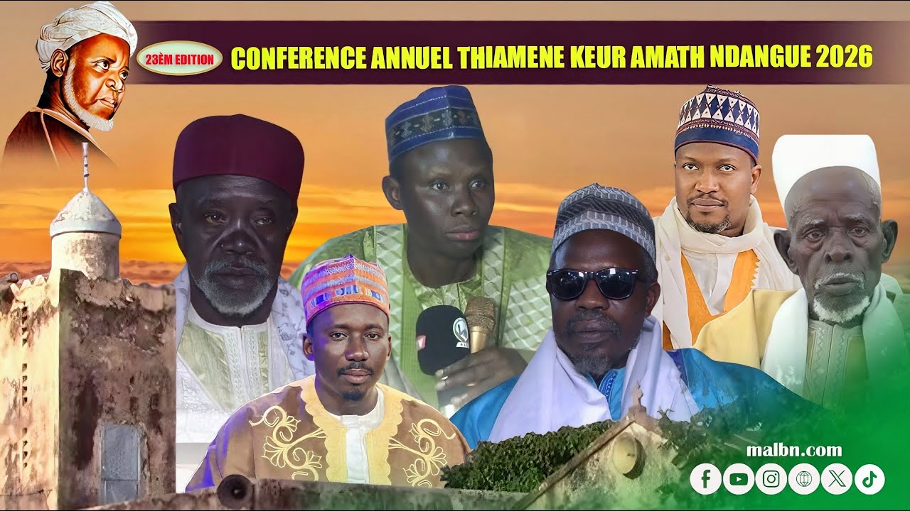 23è Edition Conférence Annuelle Thiamène Keur Amath Ndangué - Samedi 10 Janvier 2026. 