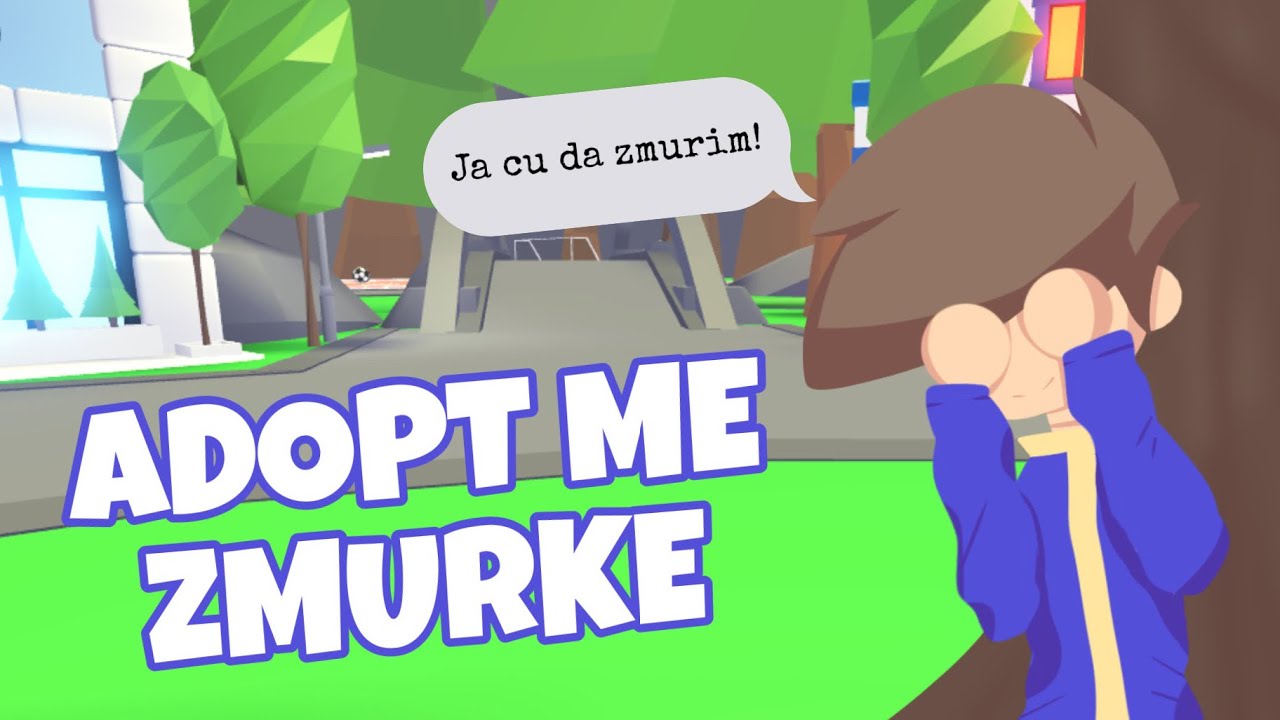 ROBLOX ADOPT ME - ZMURKE u ADOPT ME
