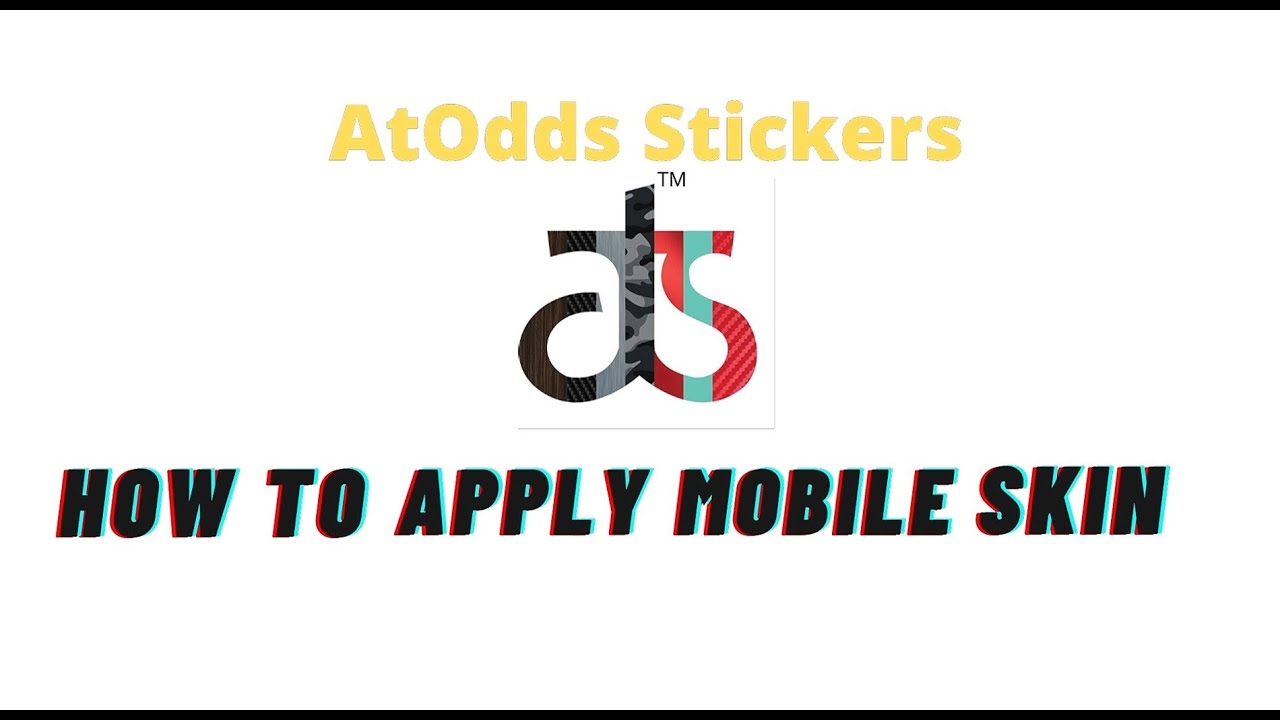 AtOdds Stickers || How To Apply Mobile Skin