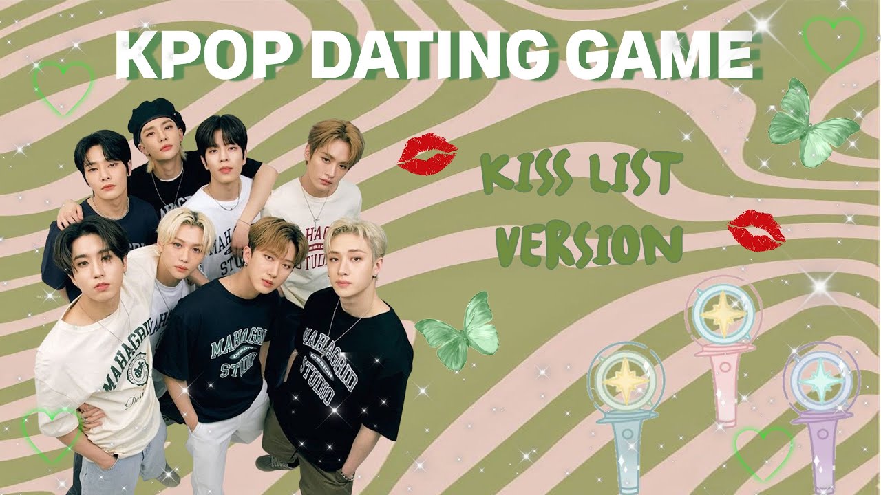 KPOP DATING GAME [kiss list version]