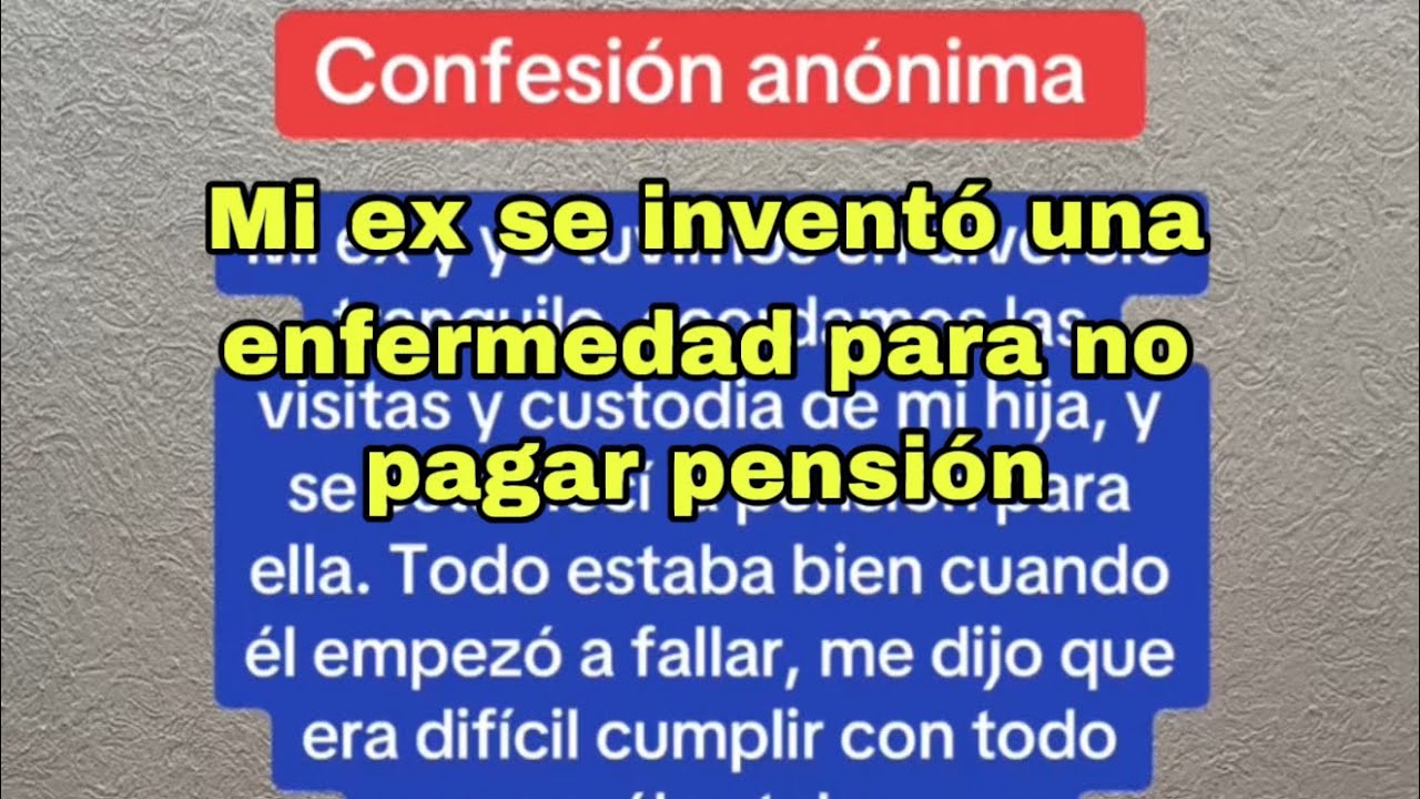 Mi ex se invento una enfermedad terminal para no pagar pensión- Chisme Completo