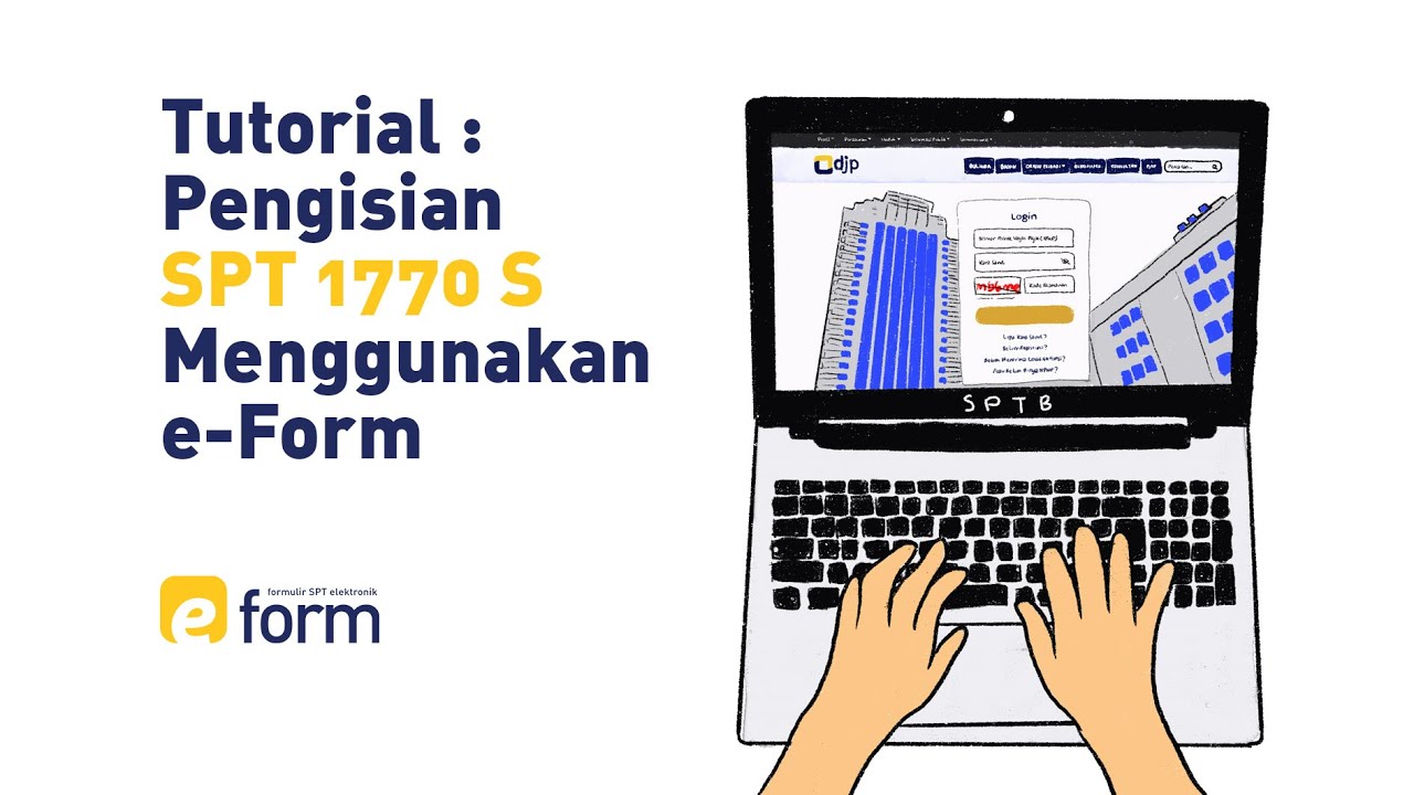 Tutorial Pengisian SPT 1770 S Menggunakan E-FORM