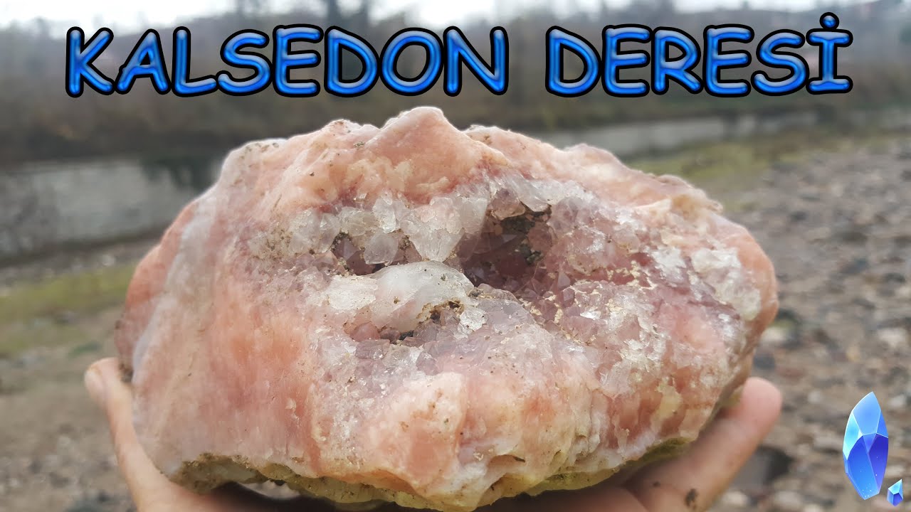 Kalsedon Deresindeki Yarı Değerli Taşlar