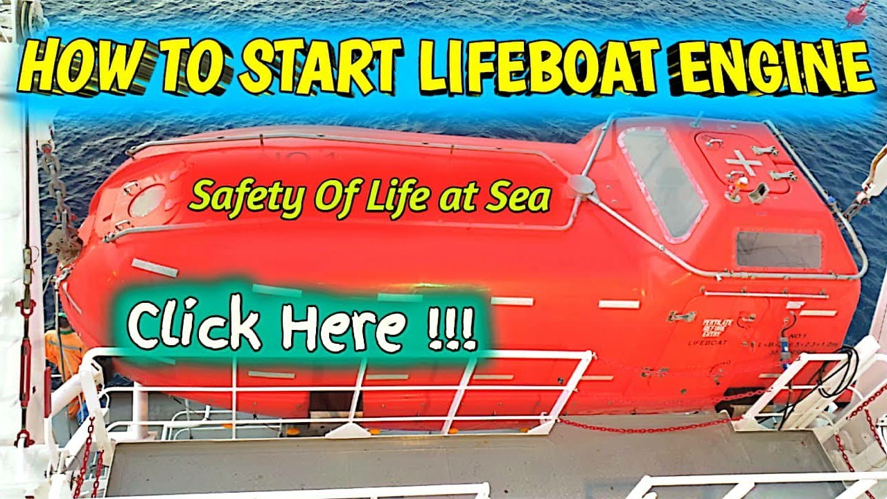 HOW TO START LIFEBOAT ENGINE