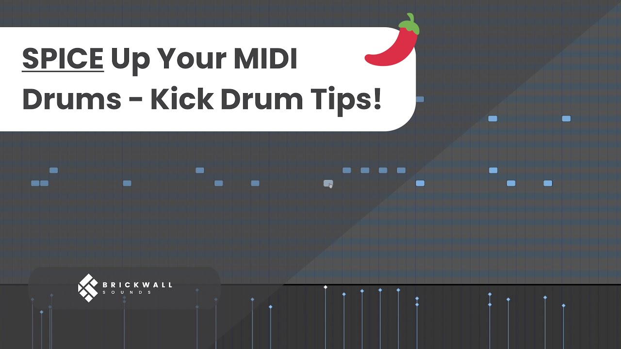 Advanced Kick Drum Programming - MIDI Drums Tips! | Brickwall Sounds