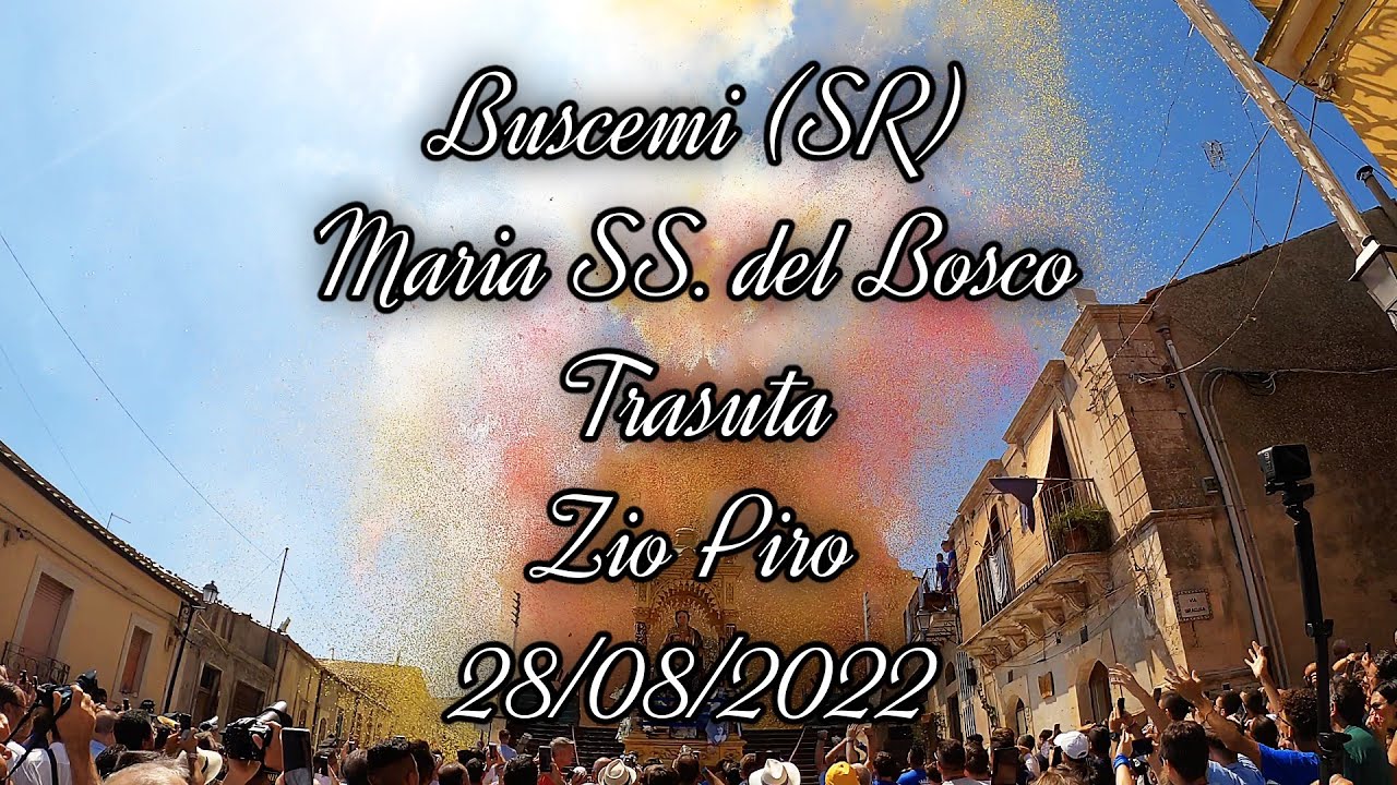 Trasuta - Maria SS. del Bosco - Zio Piro - Buscemi (SR) - 28/08/2022