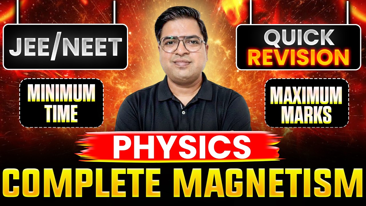Magnetism Complete One Shot 🔥 | Class 12 Physics | Moving Charges & Magnetism + Magnetism & Matter