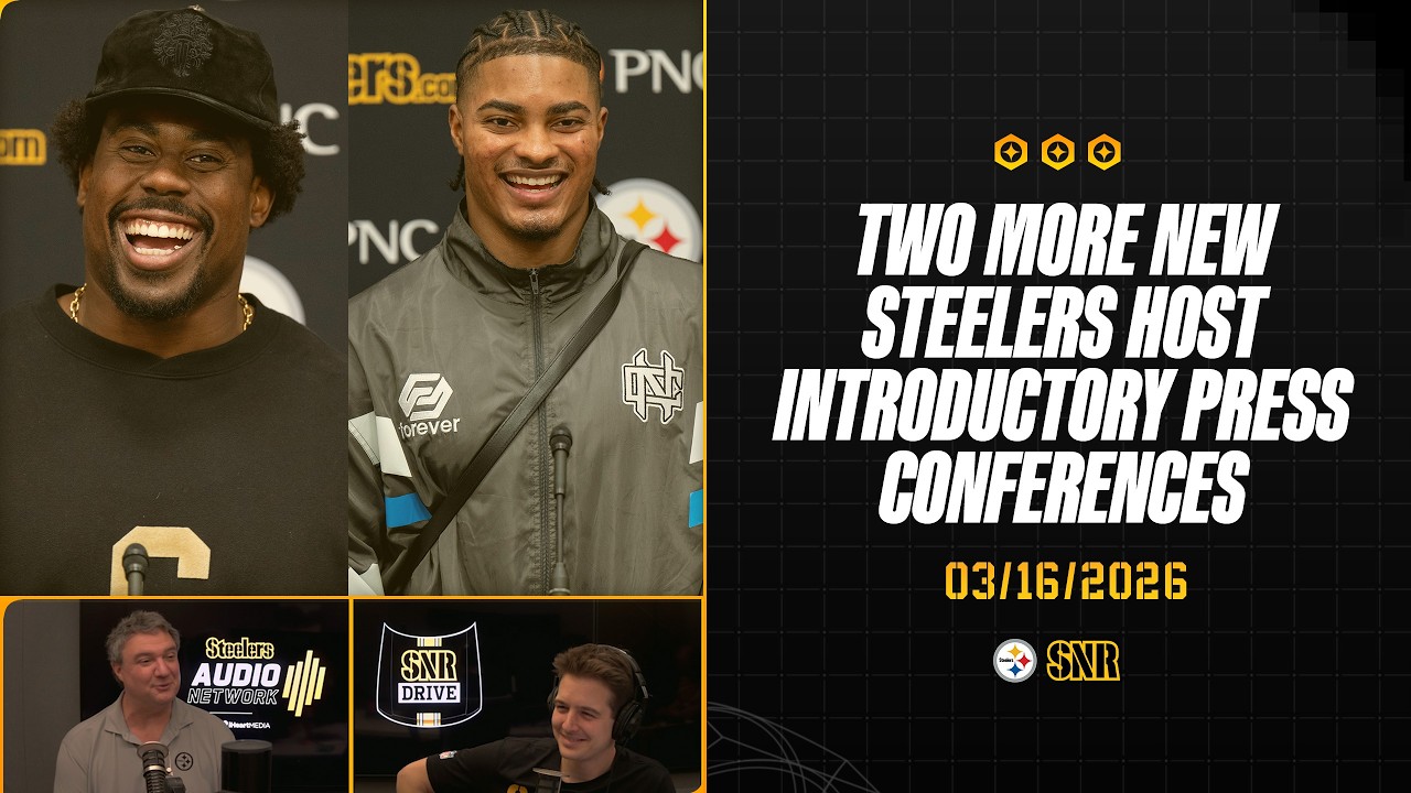 Two More New Steelers Host Press Conferences | SNR Drive (Mar.16) | Pittsburgh Steelers
