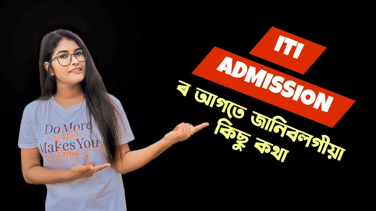 Assam ITI Admission Process 2024 || Full Details of Industrial Training Institute in One video