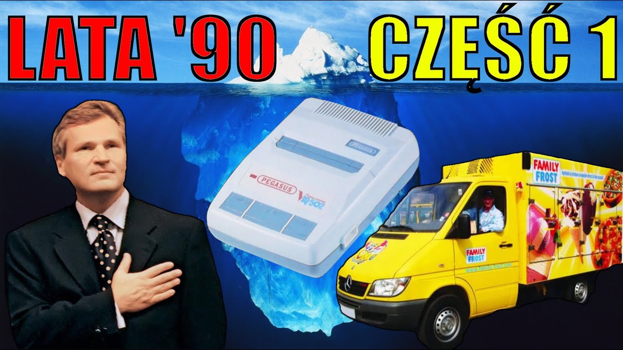[część 1] LATA '90 - Polski Iceberg