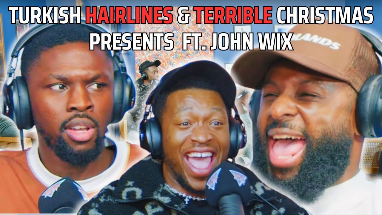 TURKISH HAIRLINES, TERRIBLE CHRISTMAS PRESENTS & SCHOOL TEACHER CRISIS FT. JOHN WIX | 90s Baby Show