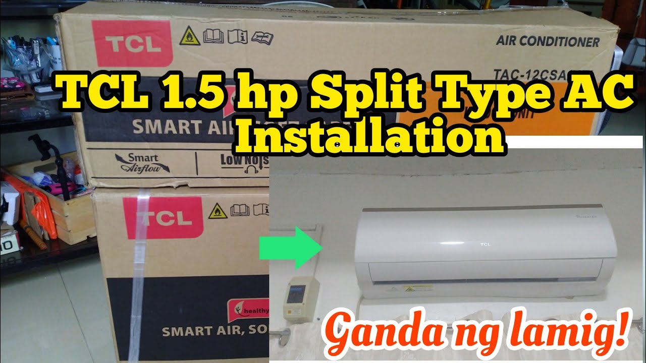 How to Install TCL 1.5 HP Split Type Air Condition at Home