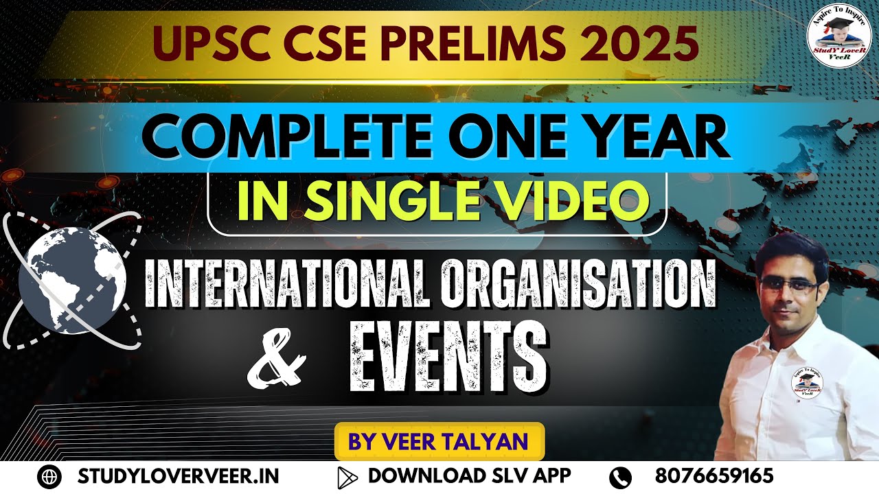 All International Organisation | International Relation in One Shot for UPSC Prelims 2025 by Veer